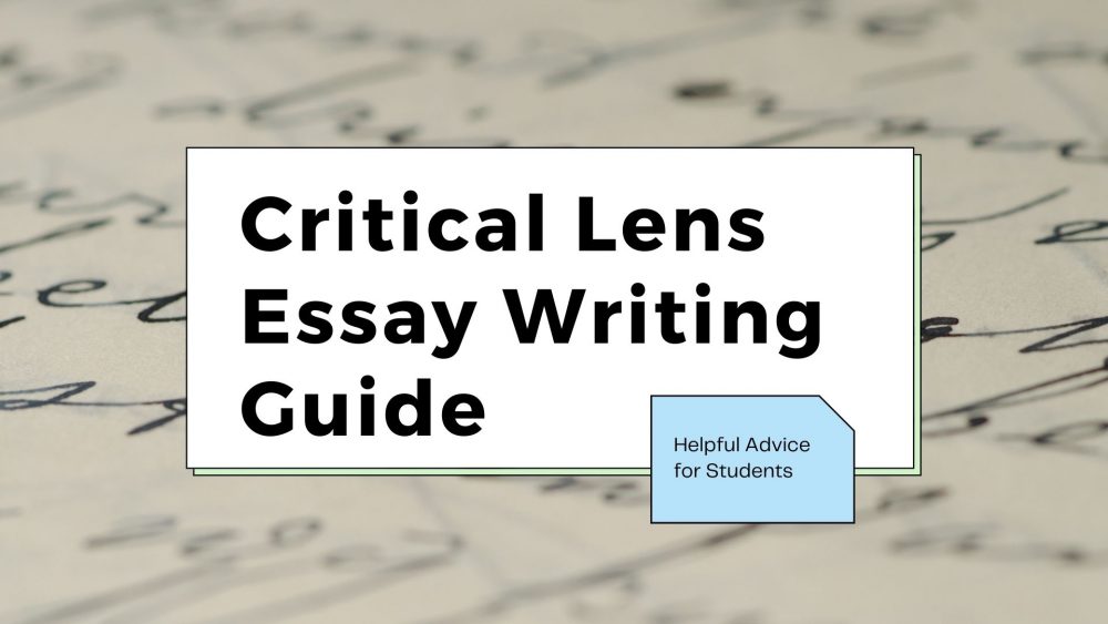 How To Write A Critical Lens Essay? Guide + Topics