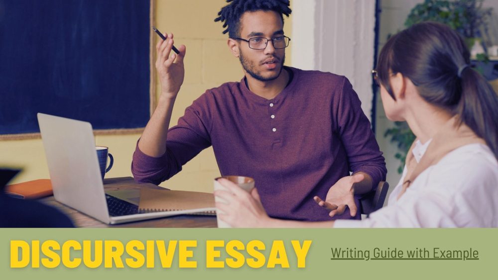 Discursive Essay Writing: Tips And Topics