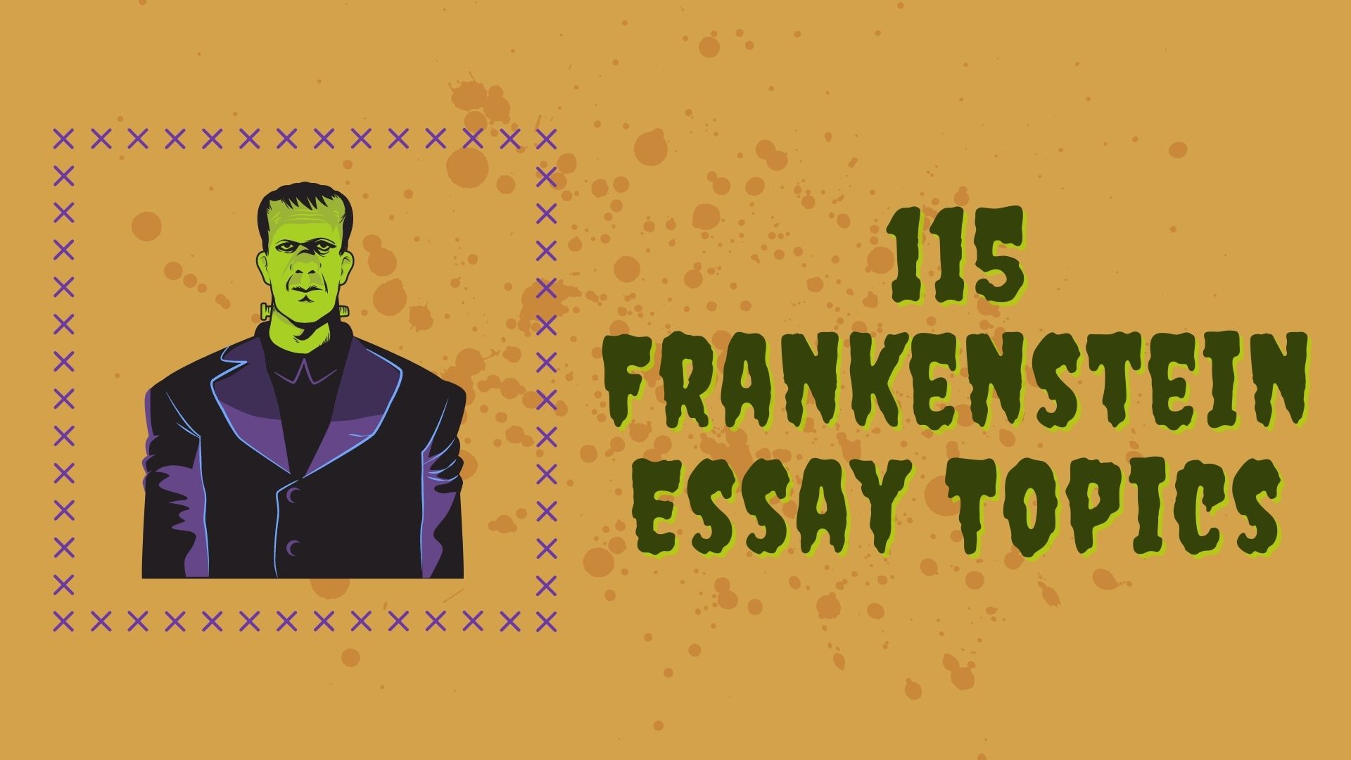115 Impressive Frankenstein Essay Topics For All!